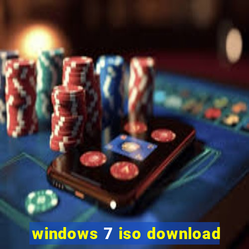 windows 7 iso download